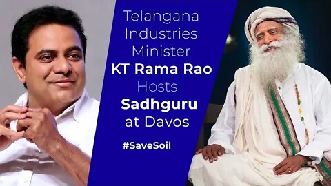 Telangana Industries Minister KT Rama Rao Hosts Sadhguru at Davos