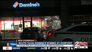 Suspects rob South Tulsa Domino's Pizza at gunpoint