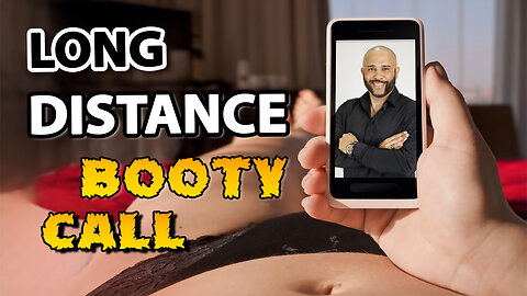 Long Distance Booty Call rules - Digital Pen-Pals or Soon to be Lovers? | Travel and Bang Exclusive