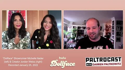 Jordan Weiss & Michelle Nader ("Dollface") interview with Darren Paltrowitz