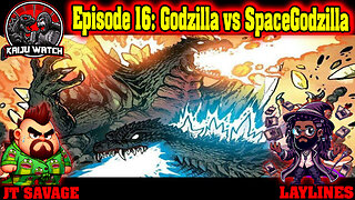 Kaiju Watch Episode 16: Godzilla vs SpaceGodzilla