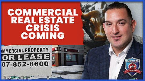 LIVE @6PM: Scriptures And Wallstreet- Commercial Real Estate Crisis Incoming