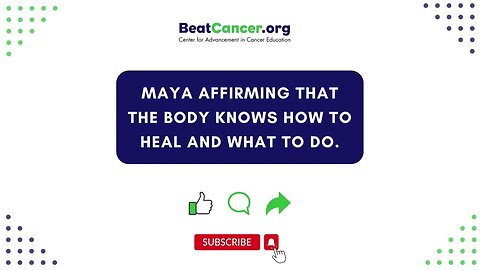 Maya affirming that the body knows how to heal and what to do