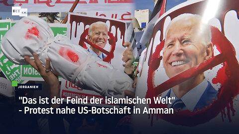 "Das ist der Feind der islamischen Welt" – Protest nahe US-Botschaft in Amman