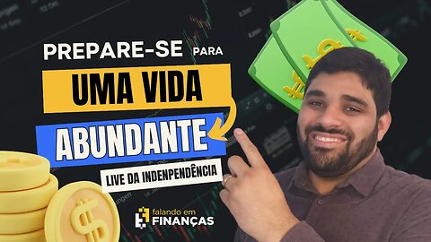 Live Especial Dia da Independência: Prepare-se para uma Vida Abundante!