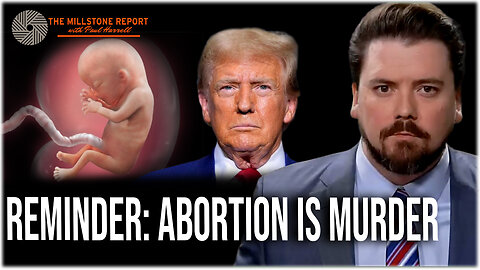 Millstone Report w Paul Harrell: Christian Infighting After Trump's Abortion & IVF Comments