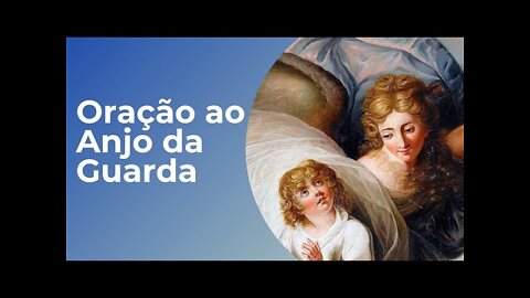 Oração ao Anjo da Guarda