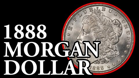 1888 Morgan Silver Dollar Guide - VAMs, Values, History, and Errors