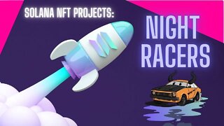 Exploring #Solana #NFT Projects: Night Racers