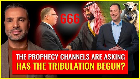 The prophecy channels are asking: Has the tribulation begun? We ANSWER (2ND ATTEMPT)