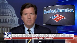 TUCKER: Bank Of America Joins FBI To Spy On Americans