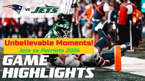 New England Patriots vs. New York Jets Game Highlights | 2024 Season Week 3