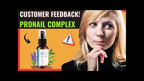 PRONAIL COMPLEX REVIEWS-❌(NEW CAUTION!)❌-PRONAIL COMPLEX REVIEW - PRONAIL REVIEWS - PRONAIL FUNGUS