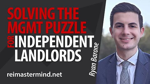 Solving the Rental Management Puzzle for Independent Landlords with Ryan Barone #realestateinvesting