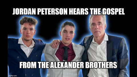 Jordan Peterson Hears the Gospel from Nick And Josh Alexander