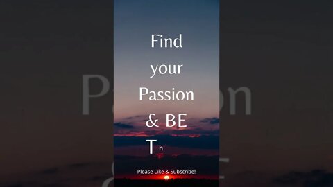 Find Your Passion