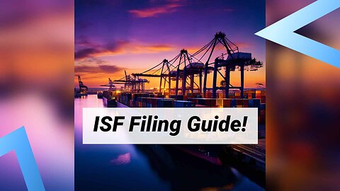 The Ins and Outs of ISF: How Importer Security Filing Keeps Cargo Safe