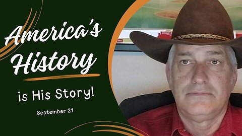 America's History is His Story! (September 21)