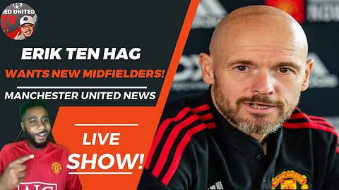 ERIK TEN HAG WANTS TWO MIDFIELDERS | Sadio Mane To Manchester United | Man Utd News | Ivorian Spice