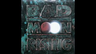 Bad Moon Rising – Full Moon Fever