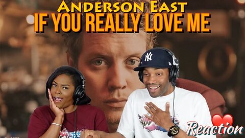 First Time Hearing Anderson East - “If You Really Love Me” Reaction | Asia and BJ