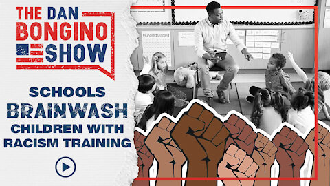 Schools BRAINWASH Children with Racism Training