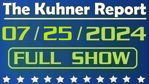 The Kuhner Report 07/25/2024 [FULL SHOW] Joe Biden addresses the nation and explains why he decided to withdraw from 2024 presidential race