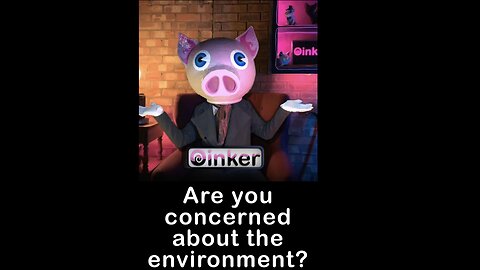 Oinker Poll - Environmental Concern?