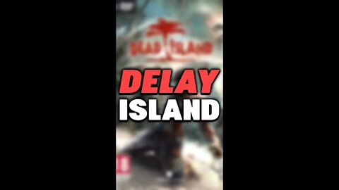 Dead Island delayed AGAIN!!!! 🦴💉 #deadisland #gaming #steam