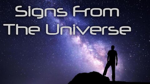 Top 15 Signs The Universe is Sending You a Message