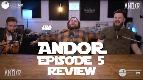 "Andor" Episode 5 - Reactions/ Review - Stay On Target Show #stayontarget #starwars #andor