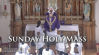 Holy Mass for the First Sunday of Advent, Nov. 28, 2021