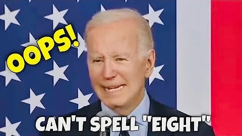 Joe Biden Misspelled “EIGHT” today…