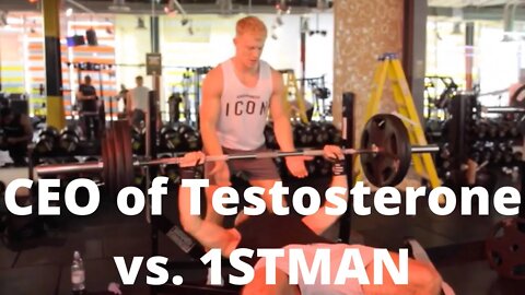 1STMAN vs CEO of Testosterone Bench Press Competition