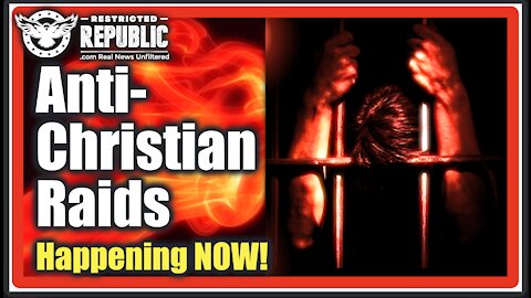 ALERT! Anti-Christian Raids Now Happening! Jehovah Witnesses Are Being Round Up & Jailed…End Times?