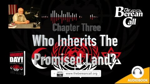 Judgment Day! Chapter Three: Who Inherits the Promised Land?