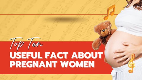 facts about pregnant women