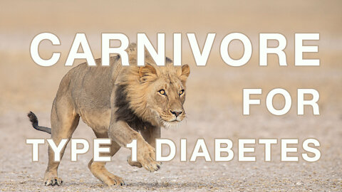 Carnivore for Type 1 Diabetes