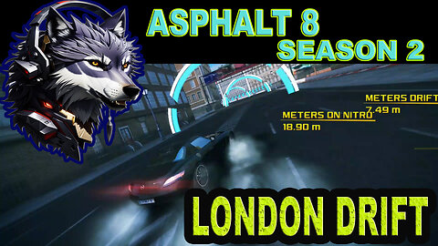 London Gate Drift: Asphalt 8 - Unleash the Urban Racing Thrills |GamingWolf | season2