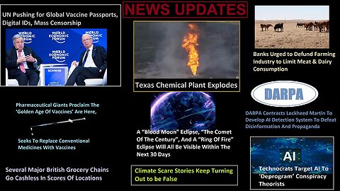 UN Global Push Vax Passports, Dig.ID, Chemical Plant Explodes, & More