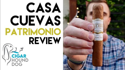 Casa Cuevas Patrimonio Cigar Review