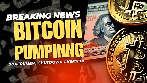 BREAKING bitcoin Pumping After Government Shutdown Averted! 45 Day Warning