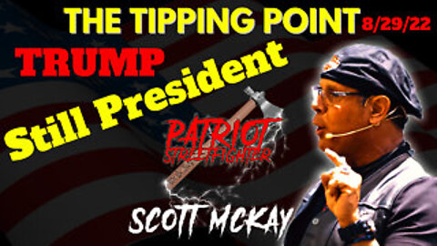 Freedom Message – Marine Lays Out Trump Still President – The Tipping Point | August 29th, 2022 PSF