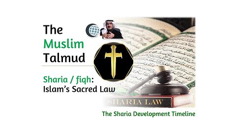 Sharia Law. The Sharia Development Timeline.