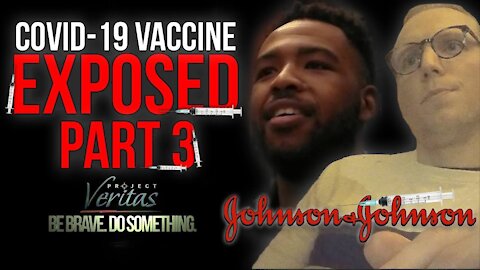 PART 3 Johnson & Johnson: 'Kids Shouldn’t Get [COVID] Vaccine;' There are "Unknown Repercussions"