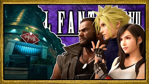 Shinra HQ, Here We Come! ~ Part 18 (Final Fantasy VII Remake)