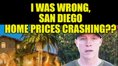 I WAS WRONG, SAN DIEGO HOME PRICES CRASH? MEDIAN HOME PRICES DROP BY $90K!