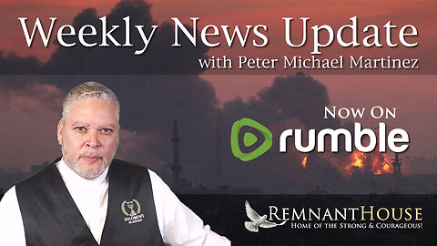 Weekly News Update with Peter Michael Martinez