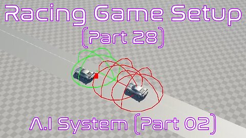 Setup A.I System (Part 02): Avoidance | Unreal Engine | Racing Game Tutorial