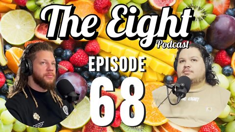 The Fruit Draft | EP. 68 The Eight